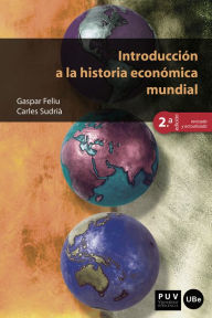 Title: Introducción a la historia económica mundial (2ª ed.), Author: Gaspar Feliu Monfort