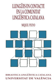 Title: Llengües en contacte en la comunitat lingüística catalana, Author: Miquel Pueyo París