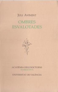 Title: Ombres esvalotades, Author: Juli Avinent Martínez