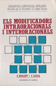 Title: Els modificadors intraoracionals i interoracionals, Author: Ricard Morant Marco