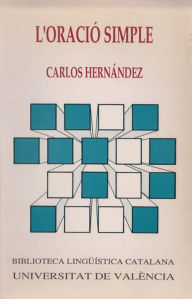 Title: L'oració simple, Author: Carlos Hernández Sacristán
