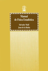 Title: Manual de Física Estadística, Author: Salvador Mafé Matoses