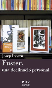 Title: Fuster, una declinació personal, Author: Josep Iborra