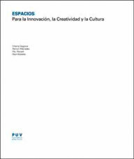 Title: ESPACIOS: Para la Innovación, la Creatividad y la Cultura, Author: AAVV