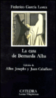 La casa de Bernarda Alba (The House of Bernarda Alba) / Edition 1