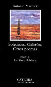 Title: Soledades: Galerias, Othros Poemas / Edition 1, Author: Antonio Machado