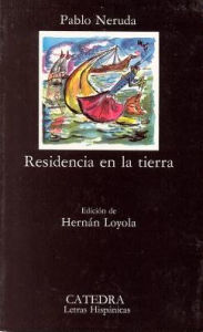 Title: Residencia en la tierra (Residence on Earth) / Edition 4, Author: Pablo Neruda