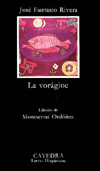 Title: La Voragine / Edition 1, Author: Jose E. Rivera