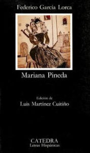 Title: Mariana Pineda, Author: Federico García Lorca