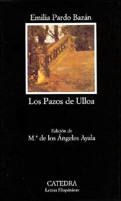 Los Pazos de Ulloa / Edition 1