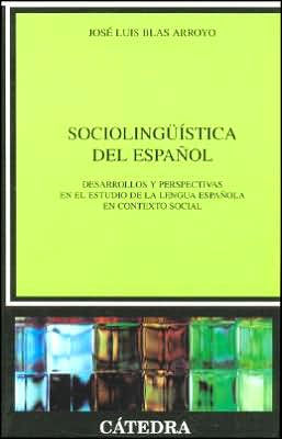 Sociolinguistica Del Espanol / Edition 1