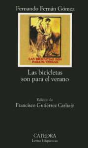 Title: Las bicicletas son para el verano / Bicycles are for summer, Author: Fernando Fernan Gomez