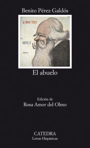 Title: El abuelo, Author: Benito Pérez Galdós