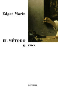 Title: El Método 6, Author: Edgar Morin