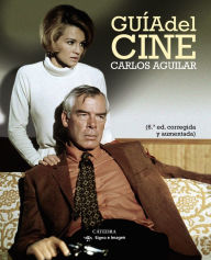 Title: Guía del cine, Author: Carlos Aguilar Gutiérrez