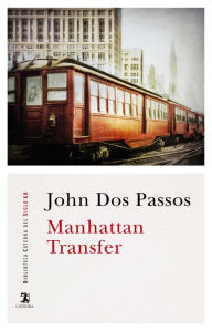 Title: Manhattan Transfer, Author: John Dos Passos