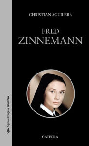 Title: Fred Zinnemann, Author: Christian Aguilera