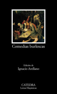 Title: Comedias burlescas del Siglo de Oro, Author: Varios Autores