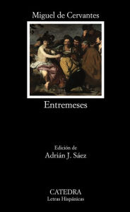 Title: Entremeses, Author: Miguel de Cervantes