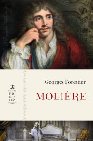 Title: Molière, Author: Georges Forestier