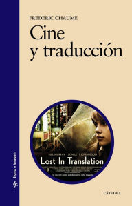 Title: Cine y traducción, Author: Frederic Chaume