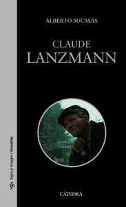 Title: Claude Lanzmann, Author: Alberto Sucasas