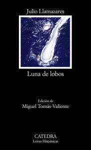 Title: Luna de lobos, Author: Julio Llamazares