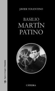 Title: Basilio Martín Patino, Author: Javier Tolentino