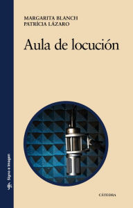 Title: Aula de locución, Author: Margarita Blanch