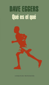 Title: Qué es el qué, Author: Dave Eggers