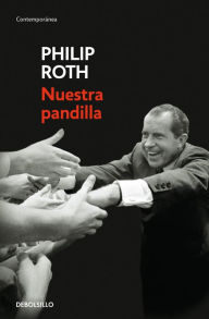 Title: Nuestra pandilla (Our Gang), Author: Philip Roth