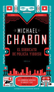 Title: El sindicato de policía Yiddish, Author: Michael Chabon