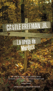 Title: La oreja de Murdock, Author: Castle Jr. Freeman