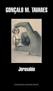 Title: Jerusalén, Author: Gonçalo M. Tavares