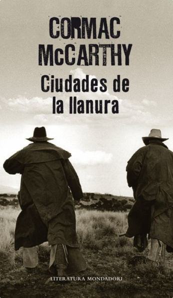 Ciudades de la llanura (Trilogía de la frontera 3) / Cities of the Plain