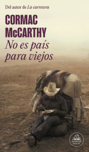 Title: No es país para viejos (No Country for Old Men), Author: Cormac McCarthy