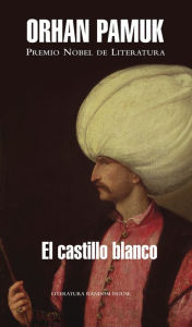 Title: El castillo blanco, Author: Orhan Pamuk