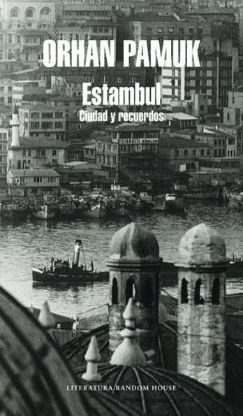 Estambul: Ciudad y recuerdos