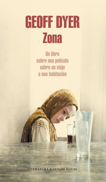 Zona: Un libro sobre una película sobre un viaje a una habitación