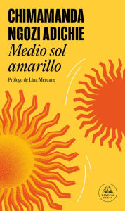 Title: Medio sol amarillo (Half of a Yellow Sun) (edición especial limitada), Author: Chimamanda Ngozi Adichie