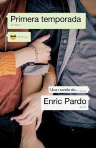 Title: Primera temporada, Author: Enric Pardo