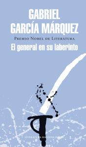 Title: El general en su laberinto, Author: Gabriel García Márquez