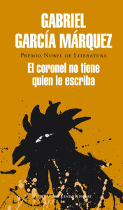 Title: El coronel no tiene quien le escriba, Author: Gabriel García Márquez