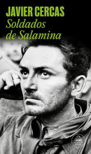 Title: Soldados de Salamina (Soldiers of Salamis), Author: Javier Cercas
