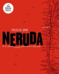 Title: Poesía de amor (Flash Poesía): De tus caderas a tus pies quiero hacer un largo viaje, Author: Pablo Neruda