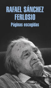 Title: Páginas escogidas, Author: Rafael Sánchez Ferlosio