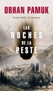 Title: Las noches de la peste, Author: Orhan Pamuk