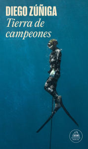 Title: Tierra de campeones / Land of Champions, Author: DIEGO ZÚÑIGA