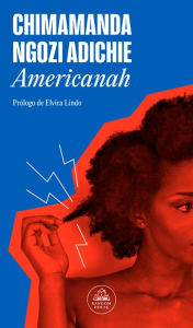 Title: Americanah (Spanish Edition), Author: Chimamanda Ngozi Adichie