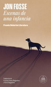 Title: Escenas de una infancia, Author: Jon Fosse